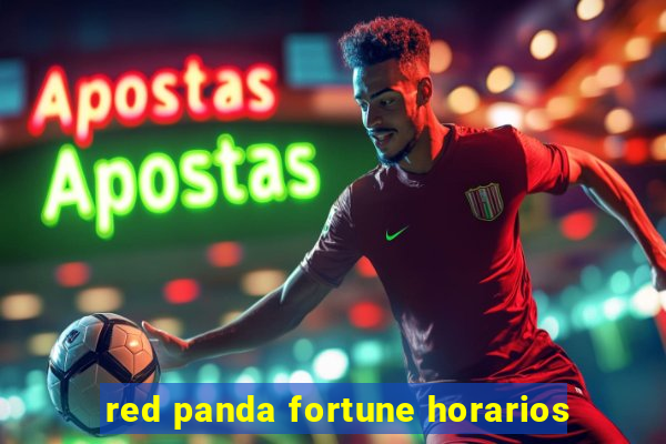 red panda fortune horarios